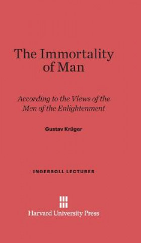 Książka Immortality of Man Gustav Krüger