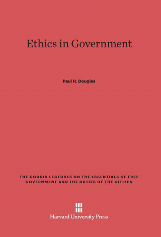 Carte Ethics in Government Paul H. Douglas