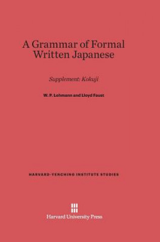 Carte A Grammar of Formal Written Japanese Lloyd Faust