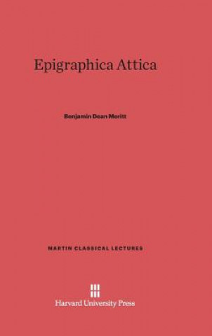 Book Epigraphica Attica Benjamin Dean Meritt