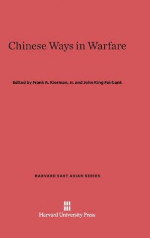 Książka Chinese Ways in Warfare Jr. Frank A. Kierman