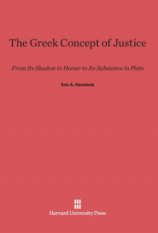 Kniha Greek Concept of Justice Eric A. Havelock