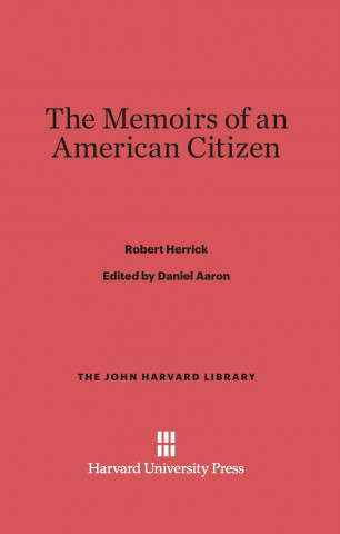 Carte Memoirs of an American Citizen Robert Herrick