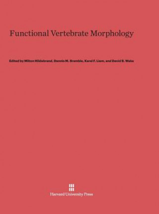 Carte Functional Vertebrate Morphology Milton Hildebrand