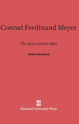 Kniha Conrad Ferdinand Meyer Arthur Burkhard