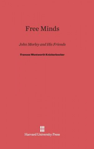Könyv Free Minds Frances Wentworth Knickerbocker