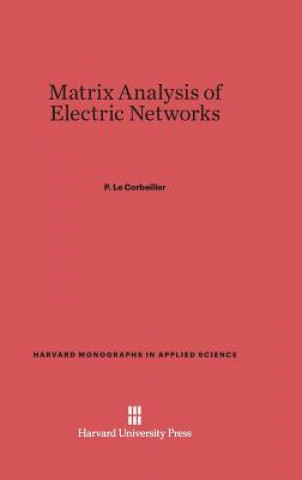 Книга Matrix Analysis of Electric Networks P. Le Corbeiller