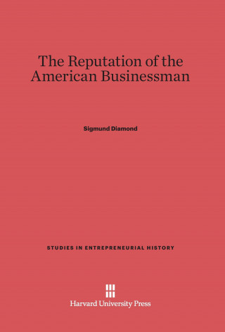 Kniha Reputation of the American Businessman Sigmund Diamond