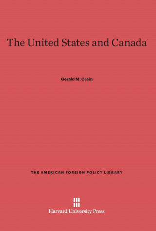 Könyv United States and Canada Gerald M. Craig