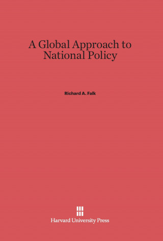 Knjiga Global Approach to National Policy Richard A. Falk