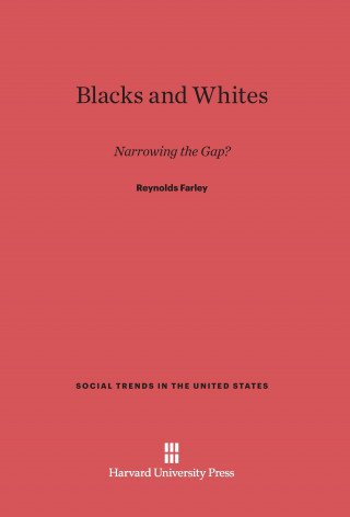 Könyv Blacks and Whites Reynolds Farley