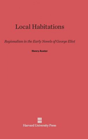 Knjiga Local Habitations Henry Auster