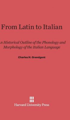Könyv From Latin to Italian Charles H. Grandgent
