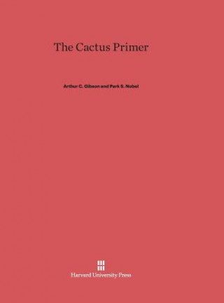 Kniha Cactus Primer Arthur C. Gibson