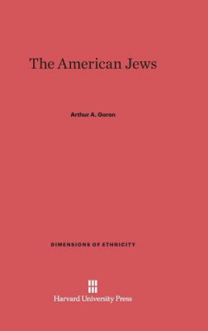 Kniha American Jews Arthur A. Goren