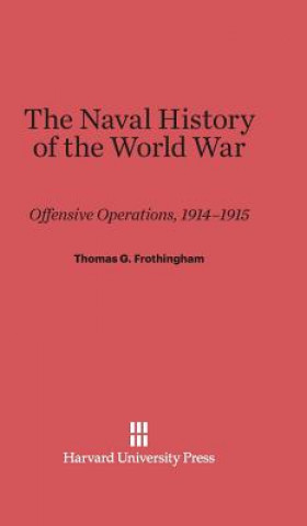 Carte Naval History of the World War Thomas G. Frothingham