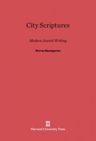 Książka City Scriptures Murray Baumgarten