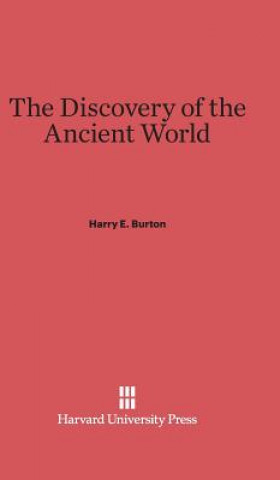 Carte Discovery of the Ancient World Harry E. Burton