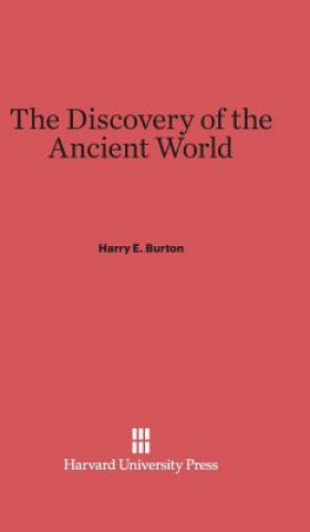 Kniha Discovery of the Ancient World Harry E. Burton