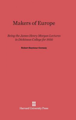 Kniha Makers of Europe Robert Seymour Conway