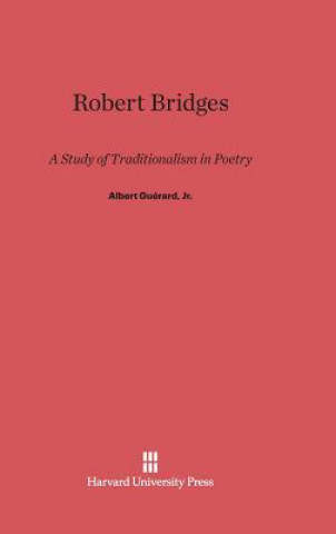 Kniha Robert Bridges Jr. Albert Guérard