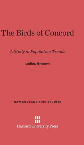 Könyv Birds of Concord Ludlow Griscom