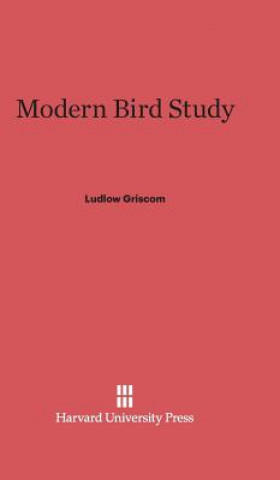 Książka Modern Bird Study Ludlow Griscom