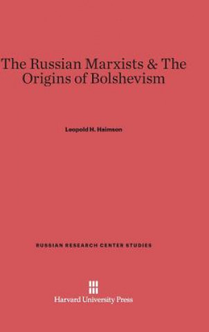 Kniha Russian Marxists & the Origins of Bolshevism Leopold H. Haimson