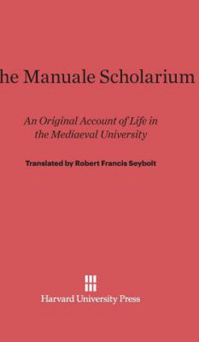 Kniha Manuale Scholarium Robert Francis Seybolt