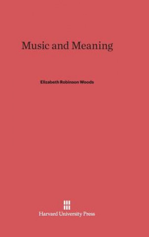 Βιβλίο Music and Meaning Elizabeth Robinson Woods