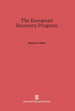 Kniha European Recovery Program Seymour E. Harris