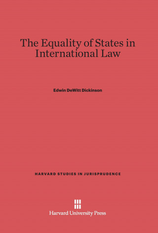 Book Equality of States in International Law Edwin DeWitt Dickinson