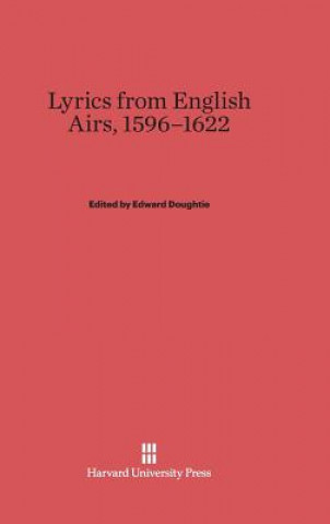 Kniha Lyrics from English Airs, 1596-1622 Edward Doughtie