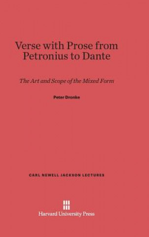 Knjiga Verse with Prose from Petronius to Dante Peter Dronke