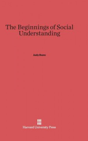 Book Beginnings of Social Understanding Judy Dunn