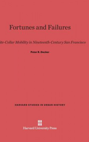 Carte Fortunes and Failures Peter R. Decker