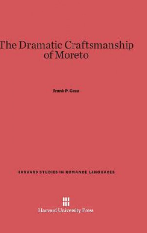 Libro Dramatic Craftsmanship of Moreto Frank P. Casa