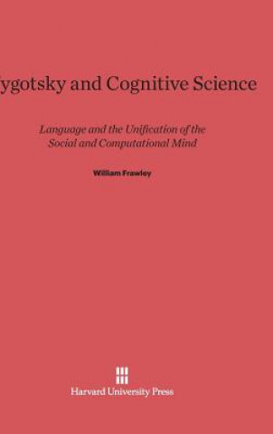 Knjiga Vygotsky and Cognitive Science William Frawley