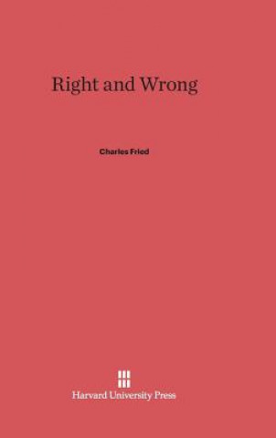 Buch Right and Wrong Charles Fried