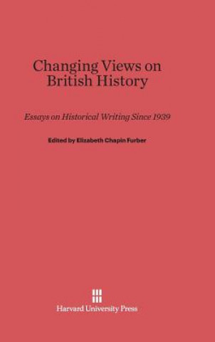 Libro Changing Views on British History Elizabeth Chapin Furber