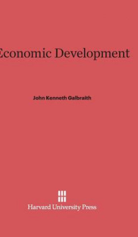 Carte Economic Development John Kenneth Galbraith