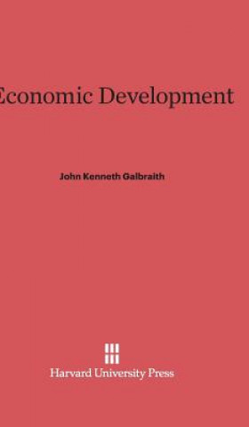 Libro Economic Development John Kenneth Galbraith