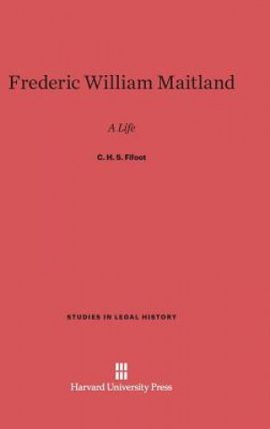 Kniha Frederic William Maitland C. H. S. Fifoot