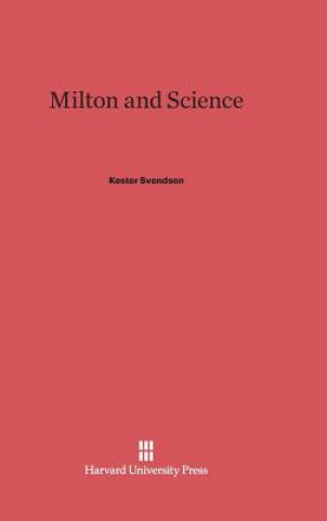 Книга Milton and Science Kester Svendsen