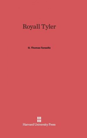 Könyv Royall Tyler G. Thomas Tanselle