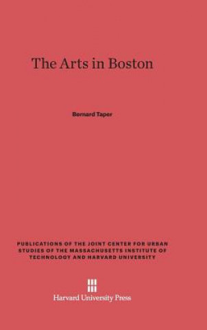 Kniha Arts in Boston Bernard Taper