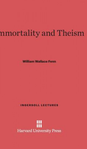 Carte Immortality and Theism William Wallace Fenn