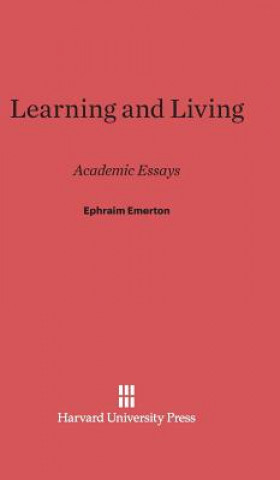 Kniha Learning and Living Ephraim Emerton