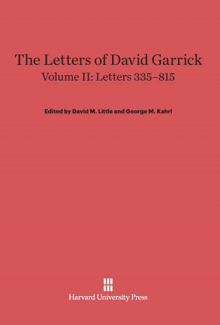 Carte Letters of David Garrick, Volume II, Letters 335-815 David M. Little