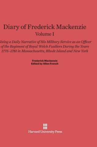 Buch Diary of Frederick Mackenzie. Volume I Frederick Mackenzie